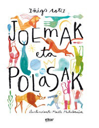 Joemak eta Polasak - Atala