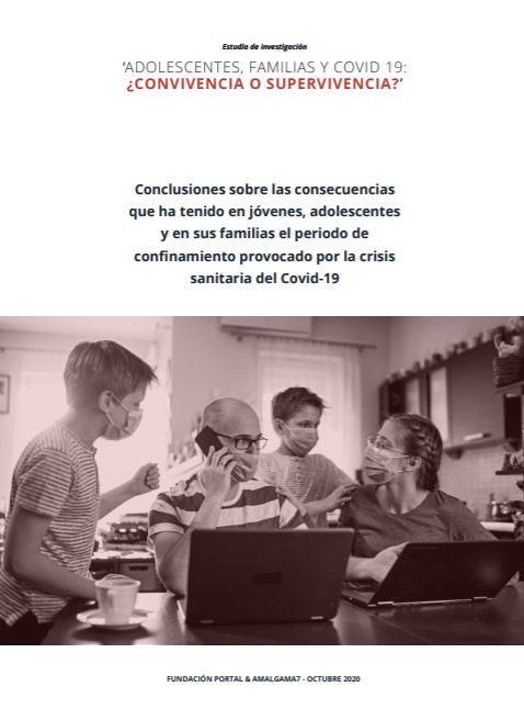 Adolescentes, familias y Covid-19: ¿convivencia o supervivencia? Dossier de prensa, (Amalgama7, Fundación Portal, 2020)