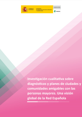 'Investigación cualitativa sobre diagnósticos y planes de ciudades y comunidades amigables con las personas mayores. Una visión global de la Red Española (Imserso. Instituto de Mayores y Servicios Sociales, Ministerio de Derechos Sociales, Consumo y Agenda 2030, 2024)' dokumentuaren azalaren erreprodukzio osoa