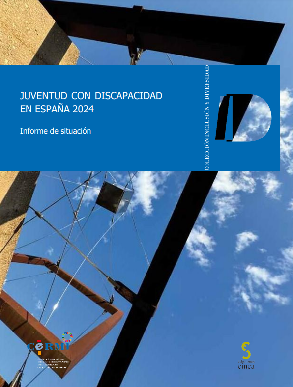 'Juventud con discapacidad en España 2024. Informe de situación (Comité Español de Representantes de Personas con Discapacidad, Ediciones Cinca, 2024)' dokumentuaren azalaren erreprodukzio osoa