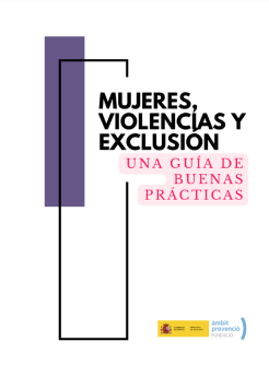 Reproducción total de la portada del documento 'Mujeres, violencias y exclusión. Una guía de buenas prácticas (Fundació Àmbit Prevenció, 2024)'