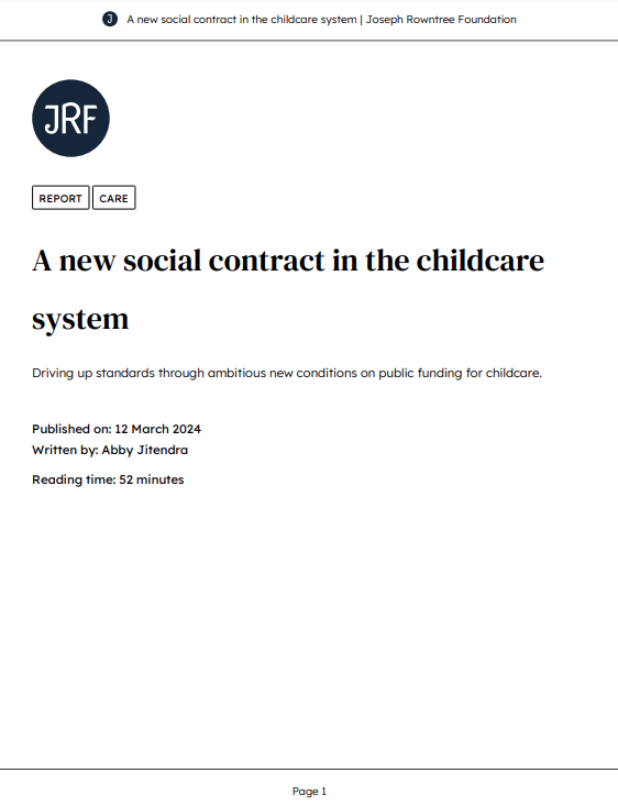 Reproducción total de la portada del documento 'A new social contract in the childcare system. Driving up standards through ambitious (The Joseph Rowntree Foundation, 2024)'