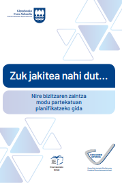 Ondorengo dokumentuaren azalaren erreprodukzio partziala: Zuk jakitea nahi dut...Nire bizitzaren zaintza modu partekatuan planifikatzeko gida.  (Gipuzkoako Foru Aldudia, 2023)