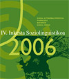 IV. Inkesta Soziolinguistikoa. 2006: Euskal Autonomia Erkidegoa, Iparraldea, Nafarroa, Euskal Herria