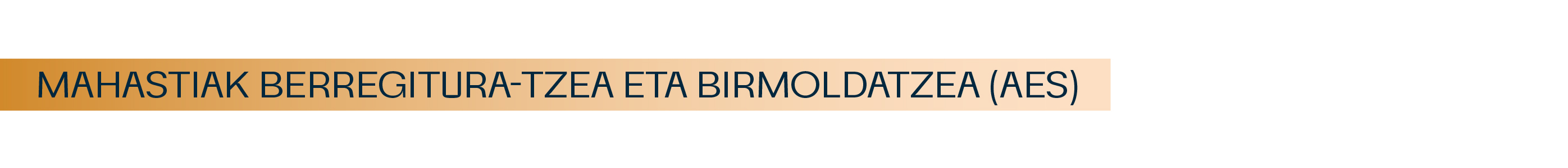 Mahastiak berregituratzea eta birmoldatzea