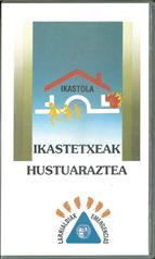 Ikastetxeak hustuaraztea