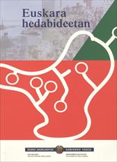 Euskara hedabideetan: euskarazko hedabideak