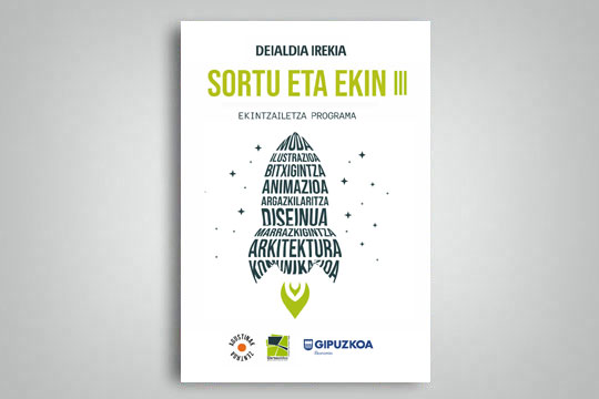 "Sortu eta Ekin" ekintzailetza programa 2026 "Sortu eta Ekin" ekintzailetza programa 2026