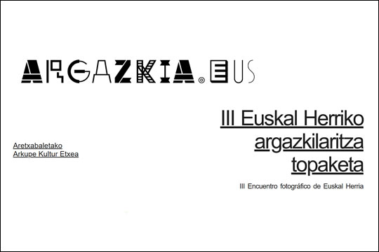 Encuentro Fotográfico de Euskal Herria "ARGAZKIA puntu EUS" 2026: inscripción Encuentro Fotográfico de Euskal Herria "ARGAZKIA puntu EUS" 2026: inscripción