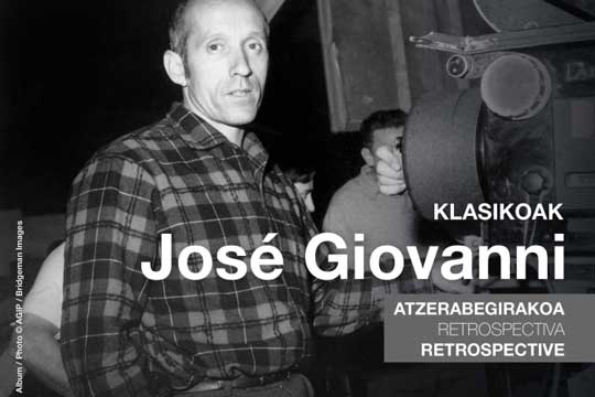 El Festival de San Sebastián dedicará la retrospectiva de la 74.ª edición al cineasta y novelista José Giovanni El Festival de San Sebastián dedicará la retrospectiva de la 74.ª edición al cineasta y novelista José Giovanni