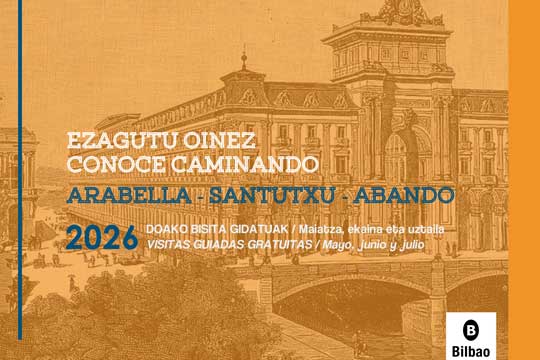 "Bilbao Izan" regresa en mayo con nuevas actividades que acercan el patrimonio y la historia de los diferentes barrios de la villa "Bilbao Izan" regresa en mayo con nuevas actividades que acercan el patrimonio y la historia de los diferentes barrios de la villa