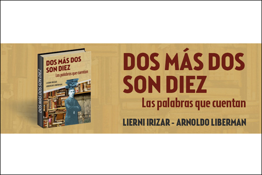 Presentación del libro "Dos más dos son diez. Las palabras que cuentan"