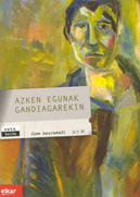 Azken egunak Gandiagarekin - portada