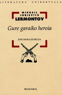 Gure garaiko heroia (Lermontov) - Atala