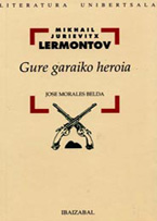 Gure garaiko heroia (Lermontov) - atala