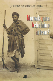 Moroak gara behelaino artean? - Portada